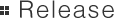リリース